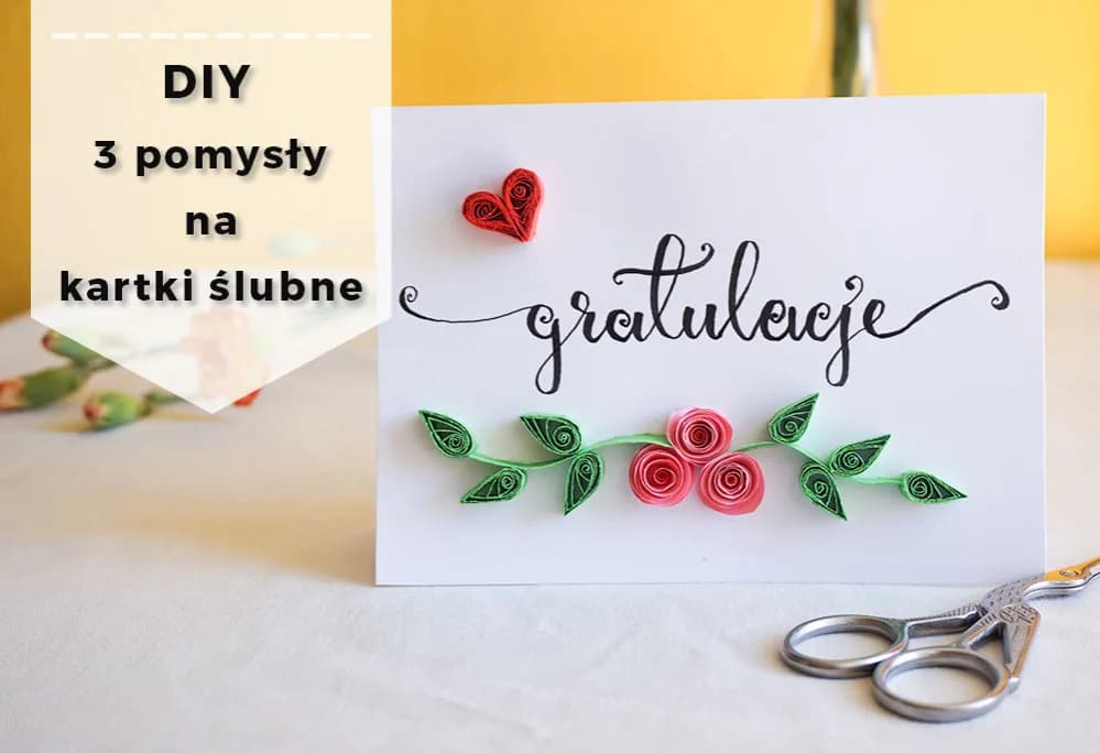 Jak zrobić kartkę na rocznicę ślubu – proste pomysły i inspiracje